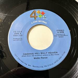 Webb Pierce - (Updated) Hill Billy Heaven ☆US ORIG ７″☆ロカビリー/ヒルビリー/カントリー