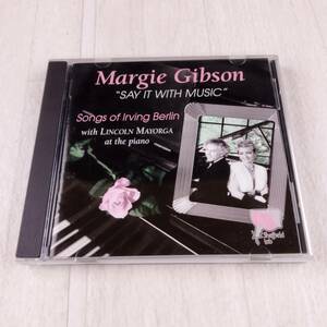 1MC3 CD MARGIE GIBSON SAY IT WITH MUSIC