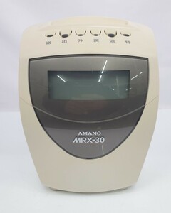 アマノ　タイムレコーダー　MRX-30　動作品　タイムカード　出勤表