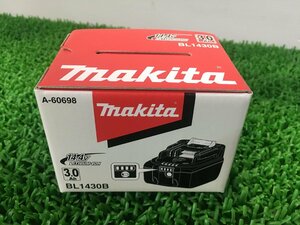 【未使用品】★makita(マキタ) 14.4v3.0Ahリチウムイオンバッテリー残量表示付き BL1430B (A-60698) / IT2C3TB57ZTY