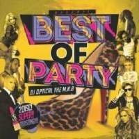 【中古】オールジャンルBest Of Party / DJ Optical The M.N.B