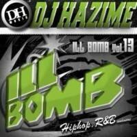 【中古】ヒップホップ・新譜Mix・2チェインズIll Bomb Vol.13 / DJ Hazime