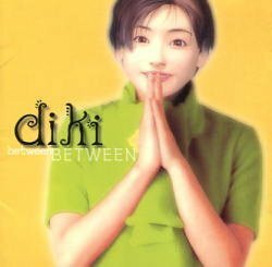 【中古】ディキ(Diki) 【Between】1集［廃盤］