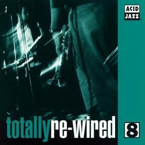 【中古】Totally Re-Wired 8