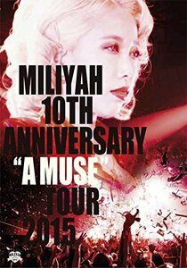 【中古】10th Anniversary %タ゛フ゛ルクォーテ%A MUSE%タ゛フ゛ルクォーテ% Tour 2015 [DVD]