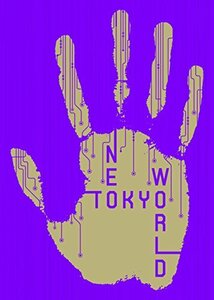【中古】NEOTOKYO WORLD(Blu-ray Disc2枚組+CD)