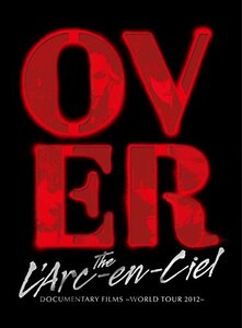 【中古】DOCUMENTARY FILMS ~WORLD TOUR 2012~ 「Over The L'Arc-en-Ciel」(完全生産限定盤) [Blu-ray]