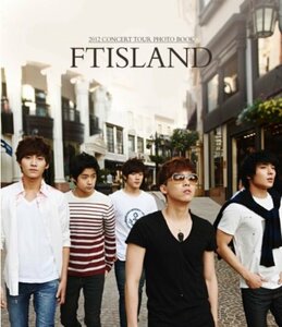 【中古】FTIsland - 2012 Concert Tour 写真集 (韓国盤)[写真集]