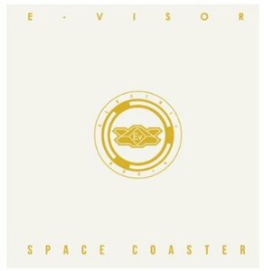 【中古】E-visor - Space Coaster (EP)(韓国盤)