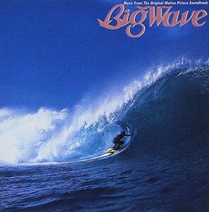 【中古】Big Wave (30th Anniversary Edition)