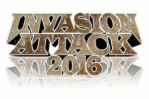 【中古】INVASION ATTACK 2016 4.10 両国国技館 [DVD]