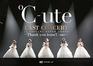 【中古】℃-ute ラストコンサート in さいたまスーパーアリーナ ~Thank you team℃-ute~ [DVD]