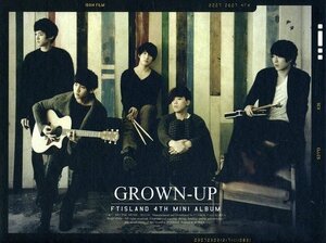 【中古】FTIsland 4th Mini Album - GROWN-UP (韓国盤)