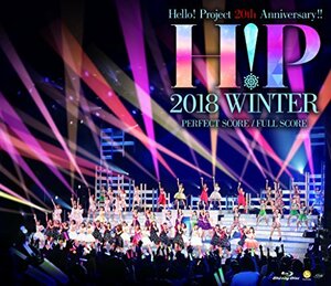 【中古】Hello! Project 20th Anniversary!! Hello! Project 2018 WINTER ~PERFECT SCORE・FULL SCORE~ [Blu-ray]