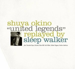 【中古】UNITED LEGENDS replayed by SLEEP WALKER(2枚組)