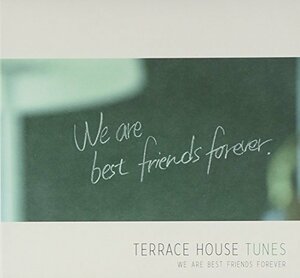 【中古】TERRACE HOUSE TUNES-We are best friends forever(初回限定盤)(DVD付)