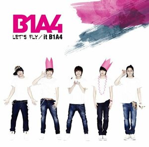 【中古】LET'S FLY /it B1A4