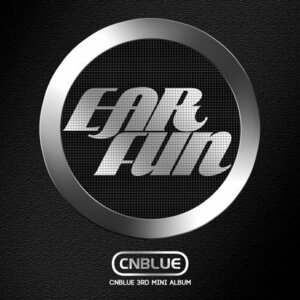 【中古】CNBLUE 3rd Mini Album - Ear Fun (韓国盤)