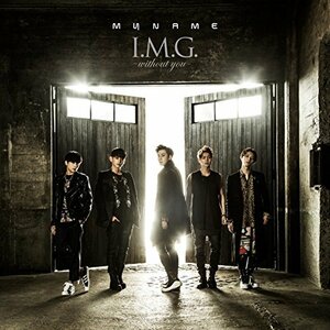【中古】I.M.G. ~without you~ 【通常盤】 (CD 1枚組) (特典なし)