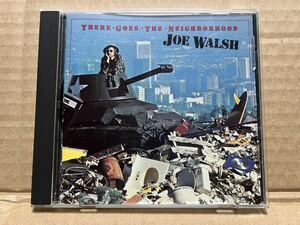 名盤CD Joe Walsh『There Goes The Neighborhood』送料185円 ジョー ウォルシュ 愛すべきならず者