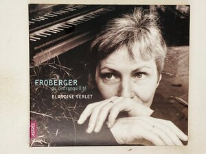 即決CD 【ふち緑塗】オーストリア盤 FROBERGER / BLANDINE VERLET / ou l'intranquillite / ASTREE Austria Z04