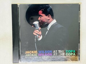 即決CD JACKIE WILSON AT THE COPA / ジャッキー・ウィルソン / LIVE AT THE COPACABANA アルバム Q02