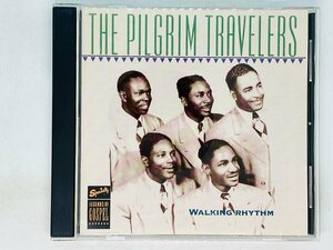 即決CD THE PILGRIM TRAVELERS / WALKING RHYTHM / アルバム SPCD-7030-2 X01