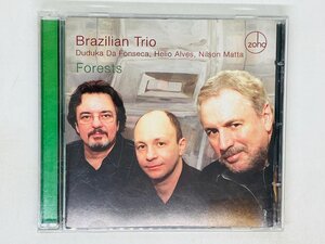 即決CD Brazilian Trio Forests / Zoho Music / ブラジリアン・トリオ / Duduka Da Fonseca / Helio Alves / Nilson Matta Z54