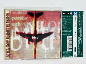 即決CD ナイロン ボンバーズ バード / NILON BOMBERS BIRD / 帯付き PICP-3006 Z50