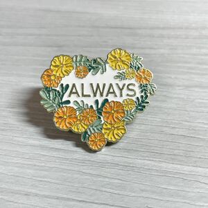 【ピンバッジ】花 黄色 オレンジ ビタミンカラー Always いつも