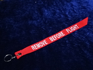 米軍実物納入品　米軍機用　REMOVE BEFORE FLIGHT フライトタグ　キーホルダー 赤/ トップガン マーヴェリック