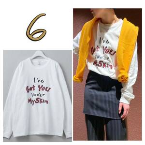 ＜6(ROKU)＞I’ve Got You under MY SKIN LONG SLEEVE T-SHIRT/Tシャツ　ロゴ　ロンT 231213