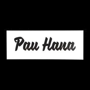 パウハナ 黒 ステッカー ｜ ハワイ ハワイアン デカール バンパーステッカー ハングルーズ シャカ シール ハワイアン雑貨 HDM HAWAII
