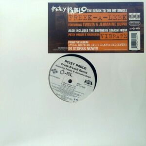 12inchレコード　 PETEY PABLO / FREEK-A-LEEK REMIX feat. TWISTA & JERMAINE DUPRI