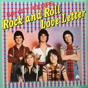 LPレコード　BAY CITY ROLLERS (ベイ・シティ・ローラーズ) / ROCK AND ROLL LOVE LETTER