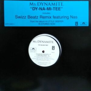 12inchレコード　 MS. DYNAMITE / DY-NA-MI-TEE feat. NAS