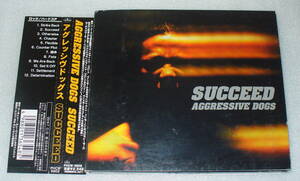 C0 帯つき SUCCEED AGGRESSIVE DOGS サクシード アグレッシヴ・ドッグス