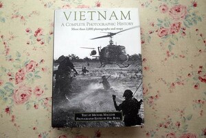 44234/ベトナム戦争 写真集 Vietnam A Complete Photographic History A Chronicle of the War インドシナ戦争 ドキュメンタリー写真