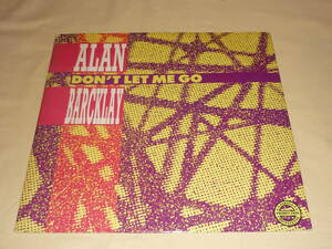 Eurobeat・Hi NRG ～ Alan Barcklay / Don't Let Me Go ～ Italy / 1988年 / Asia Records ARD 1012