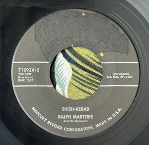 Ralph Marterie And His Orchestra US Original 7inch Shish - Kebab / Bop A Doo - Bop A Doo. Space-Age, Easy Listening Instrumental