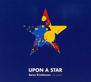 Upon a Star Soren Kristiansen 輸入盤CD