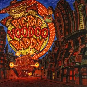 Big Bad Voodoo Daddy Big Bad Voodoo Daddy 輸入盤CD