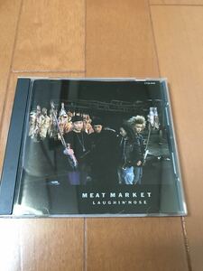 希少! laughin'nose☆meat market☆ラフィンノーズ☆CD☆チャーミー☆ナオキ☆ポン☆マル☆パンク☆人気！貴重！レア！ジャンク！