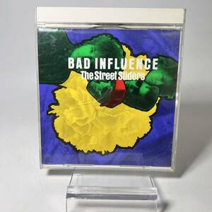 バッド・インフルエンス BAD INFLUENCE THE STREET SLIDERS CD