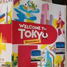 WELCOME TO TOKYO Elementary Tokyo Metropolitan Board of Education_画像1