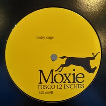 MOXIE 009 / TRANSFIGURED AND TORMENTED / BABY CAGE /CERRONE,STRIP-TEASE & RALPH MACDONALD,PLAYPEN RE-EDIT_画像2