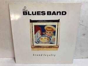 31211S GER盤 12inch LP★THE BLUES BAND/BRAND LOYALTY★211 319