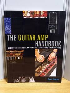 英語洋書　ギターアンプ　ハンドブック　The Guitar Amp Handbook： Understanding Tube Amp　HM23