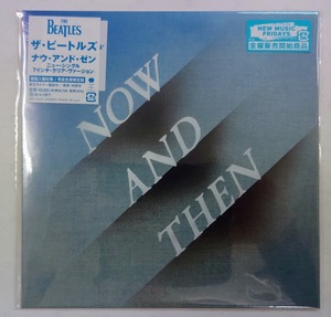 7inch analog　ザ・ビートルズ / ナウ・アンド・ゼン　クリア・ヴァージョン　輸入盤国内仕様　the beatles now and then