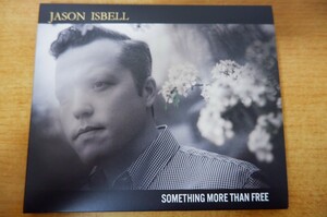 CDk-2287＜紙ジャケ＞Jason Isbell / Something More Than Free